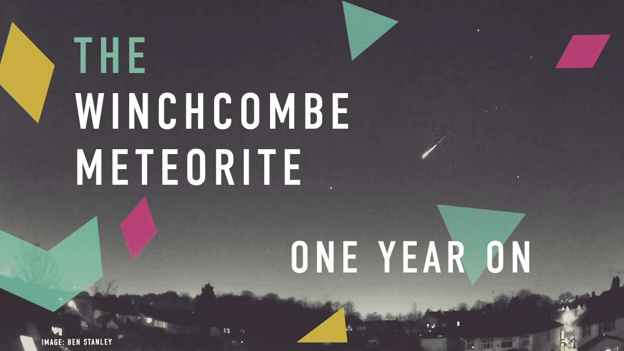 The Winchcombe Meteorite - One Year On